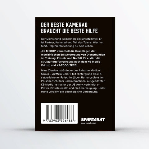SPARTANAT Black Book 21 – K9 MEDIC – Taktische Medizin für Hunde, von Marc Zierden, Back