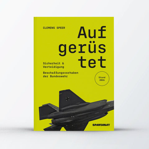 Aufgerüstet. Beschaffungsvorhaben der Bundeswehr, von Clemens Speer