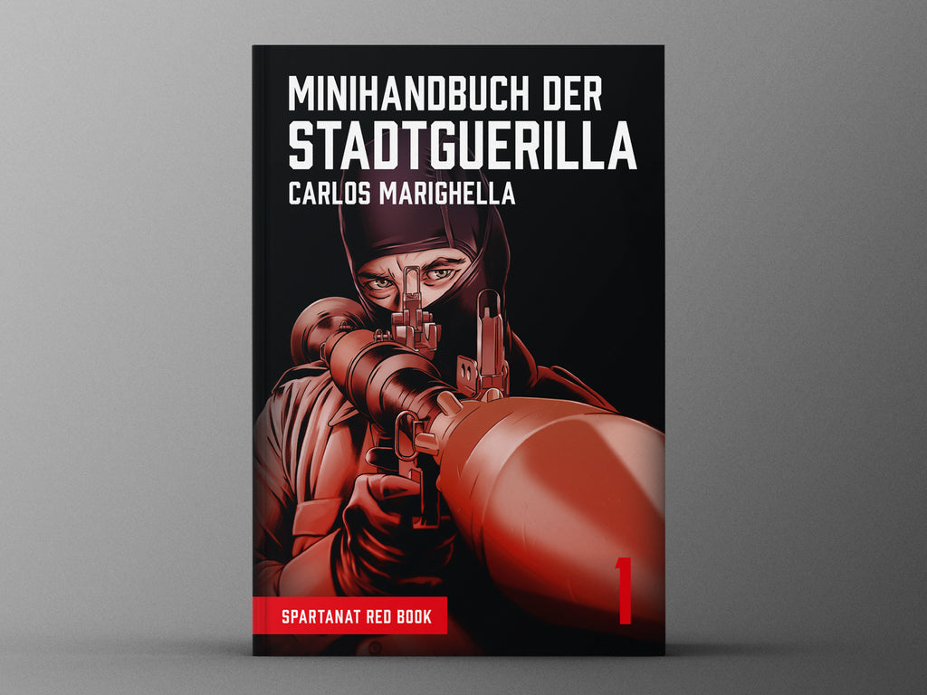 SPARTANAT Red Book 1 – Minihandbuch der Stadtguerilla