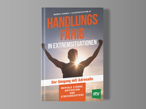 Handlungsfähig in Extremsituationen – das Buch