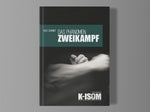 Das Phänomen Zweikampf – das Buch