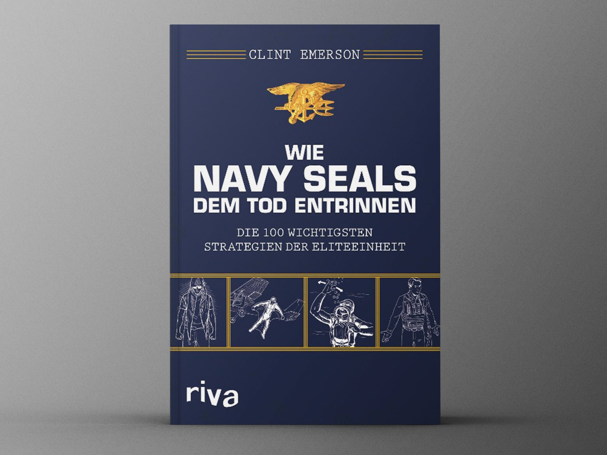Wie Navy SEALs dem Tod entrinnen – das Buch