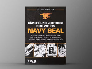 Kämpfe wie ein Navy SEAL – das Buch
