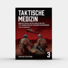 Taktische Medizin, TCCC-Grundlagen der Verwundetenversorgung von Carsten Dombrowski, Spartanat Black Book Nr. 3, Taschenbuch 