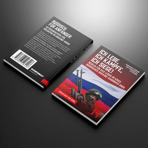 SPARTANAT Red Book 14 Ich lebe, ich kämpfe, ich siege! Russischer Verband der Afghanistan-Veteranen