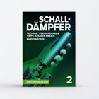Schalldämpfer. Technik, Verwendung und Tipps aus der Praxis von Karsten Stern, SPARTANAT Green Book 2, Taschenbuch