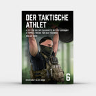 Taktischer Athlet – Fit für die Spezialkräfte mit PPF Germany – Tipps & und Tricks für das Training, von Niklas Voss, Spartanat Black Book Nr. 6, Taschenbuch